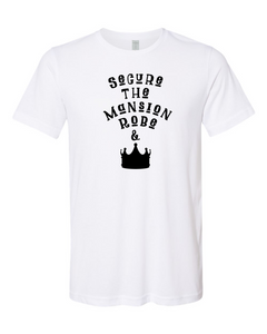 Denique Threads Unisex Secure The Mansion, Robe & Crown T-Shirt